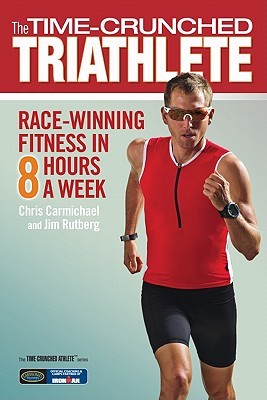 【预售】The Time-Crunched Triathlete: Race-Winning Fitness
