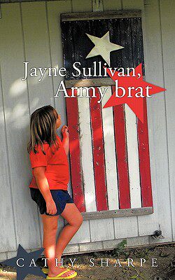 【预售】Jayne Sullivan, Army Brat