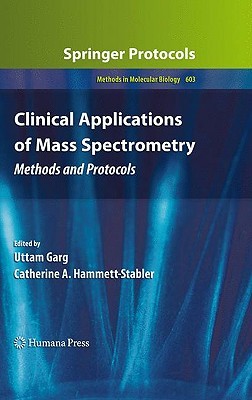 【预售】Clinical Applications of Mass Spectrometry: Methods