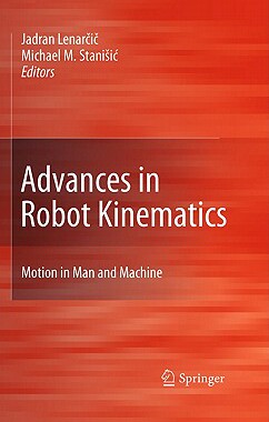 【预售】Advances in Robot Kinematics: Motion in Man and