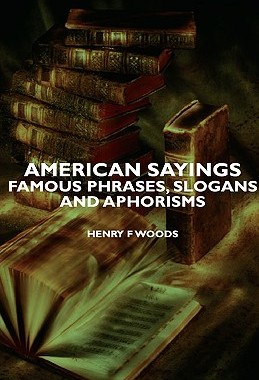 【预售】American Sayings - Famous Phrases, Slogans and