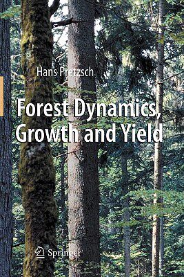【预售】Forest Dynamics, Growth and Yield: From Measurement