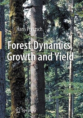 【预售】Forest Dynamics, Growth and Yield: From Measurement