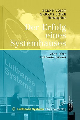 【预售】Der Erfolg Eines Systemhauses: Zehn Jahre Lufthansa