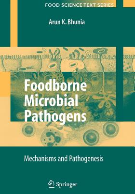 【预售】Foodborne Microbial Pathogens: Mechanisms and
