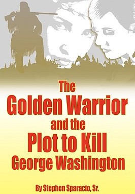 【预售】The Golden Warrior: And the Plot to Kill George