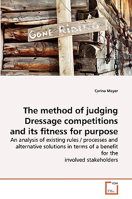 【预售】The Method of Judging Dressage Competitions and Its