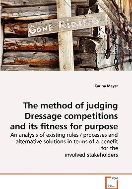 【预售】The Method of Judging Dressage Competitions and Its
