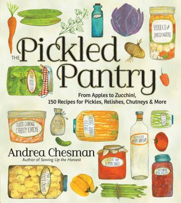 【预售】The Pickled Pantry: From Apples to Zucchini, 150