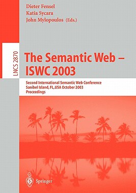 【预售】The Semantic Web - Iswc 2003: Second International