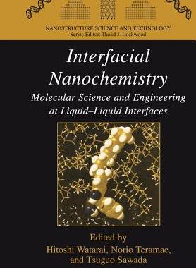 【预售】Interfacial Nanochemistry: Molecular Science and