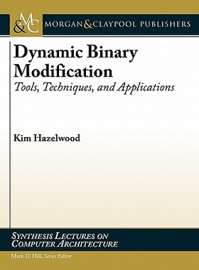 【预售】Dynamic Binary Modification: Tools, Techniques, and