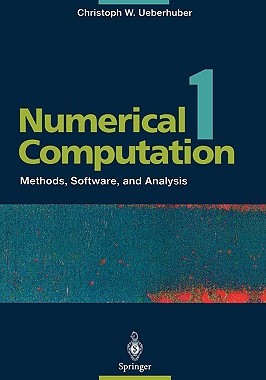 【预售】Numerical Computation 1: Methods, Software, and