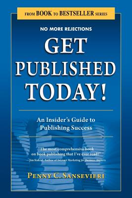 【预售】Get Published Today! an Insider's Guide to