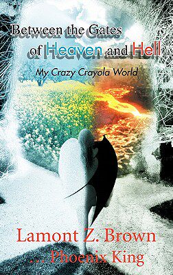 【预售】Between the Gates of Heaven and Hell: My Crazy