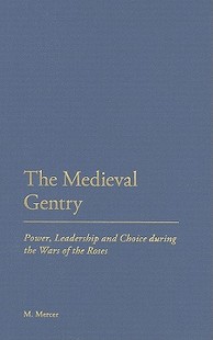 Medieval Gentry Power and The Leadership Choice 预售