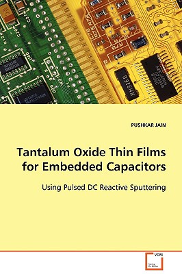 【预售】Tantalum Oxide Thin Films for Embedded Capacitors