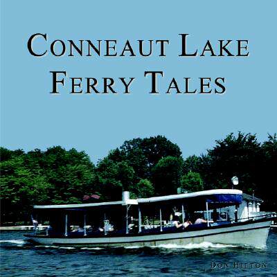 【预售】Conneaut Lake Ferry Tales