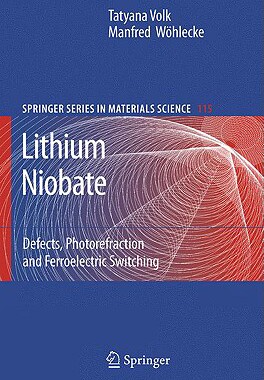 【预售】Lithium Niobate: Defects, Photorefraction and