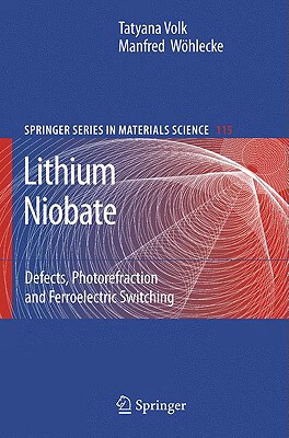 【预售】Lithium Niobate: Defects, Photorefraction and