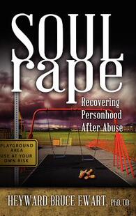 【预售】Soul Rape: Recovering Personhood After Abuse