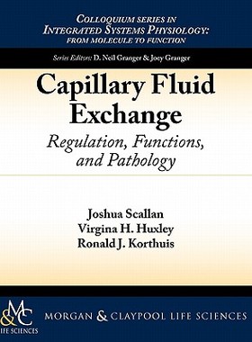 【预售】Capillary Fluid Exchange: Regulation, Functions, and