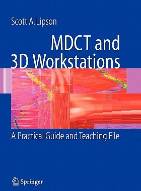 【预售】Mdct and 3D Workstations: A Practical How-To Guide