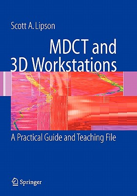 【预售】Mdct and 3D Workstations: A Practical How-To Guide