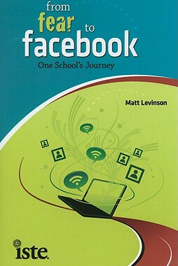 【预售】From Fear to Facebook: One School's Journey