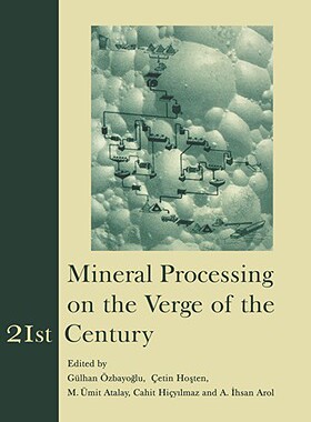 【预售】Mineral Processing on the Verge of the 21st Century: