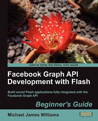【预售】Facebook Graph API Development with Flash