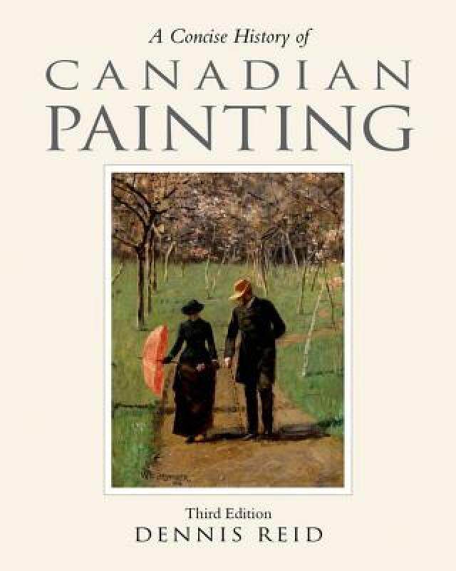 【预售】A Concise History of Canadian Painting