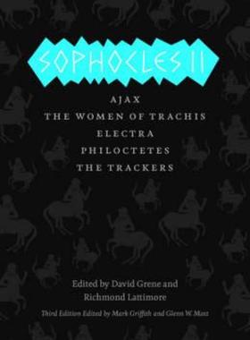 Sophocles II: Ajax, the Women of Trachis, Electra