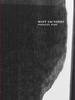 【预售】Matt Saunders: Parallel Plot