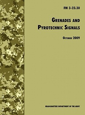 【预售】Grenades and Pyrotechnical Signals: The Official