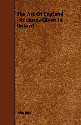 【预售】The Art of England - Lectures Given in Oxford