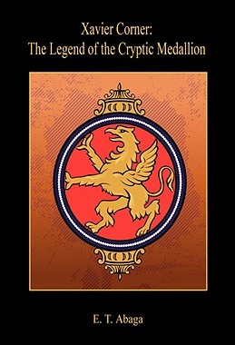 【预售】Xavier Corner: The Legend of the Cryptic Medallion