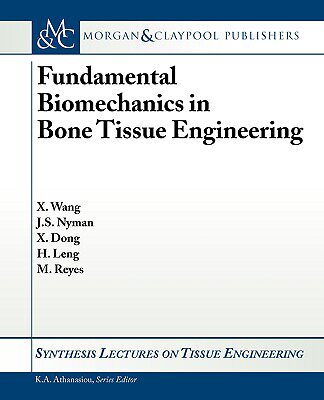 【预售】Fundamental Biomechanics in Bone Tissue Engineering