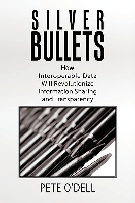 【预售】Silver Bullets: How Interoperable Data Will