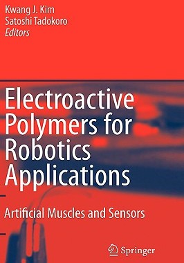 【预售】Electroactive Polymers for Robotic Applications: