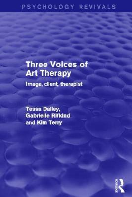 【预售】Three Voices of Art Therapy (Psychology Revivals):