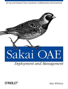 【预售】Sakai O' Deployment and Management: Open Source