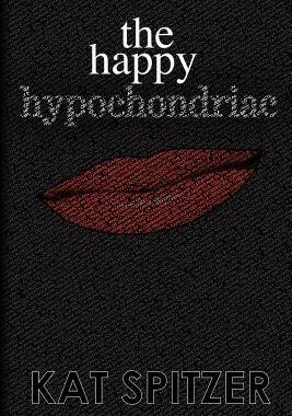 【预售】The Happy Hypochondriac