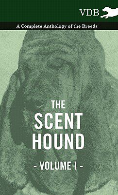 【预售】The Scent Hound Vol. I. - A Complete Anthology of