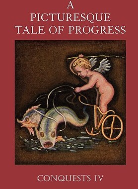 【预售】A Picturesque Tale of Progress: Conquests IV