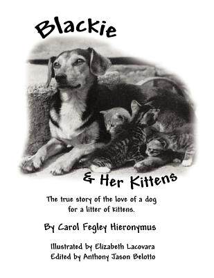 【预售】Blackie and Her Kittens: A True Story