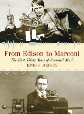 【预售】From Edison to Marconi: The First Thirty Years of