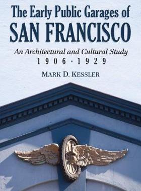 【预售】Early Public Garages of San Fr