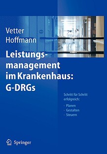 【预售】Leistungsmanagement Im Krankenhaus: G-Drgs: Schritt