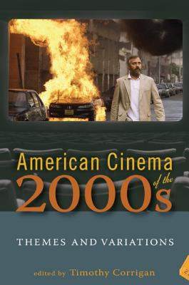 【预售】American Cinema of the 2000s: Themes and Variations